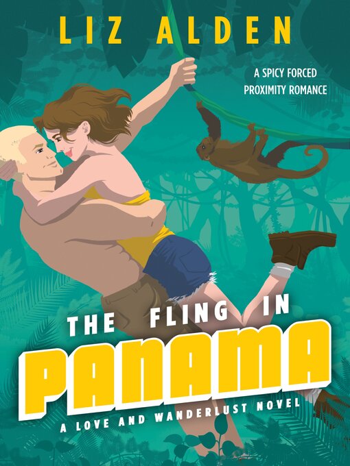 Title details for The Fling in Panama by Liz Alden - Available